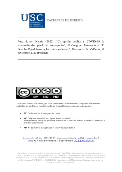 Pérez Rivas, Natalia (2022): “Corrupción pública y COVID-19: la responsabilidad penal del conseguidor”, II Congreso Internacional “El Derecho Penal frente a las crisis sanitarias”, Universitat de València, 18 noviembre 2022 [Ponencia]