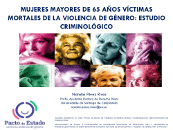 PÉREZ RIVAS, Natalia: Mujeres mayores de 65 años víctimas mortales de la violencia de género: estudio criminológico, Ponencia presentada en el Seminario Internacional “Pacto de Estado contra la Violencia de Género: mujeres mayores de 65 años, especial vulnerabilidad y (re)victimización en el proceso penal”, Universidade de Santiago de Compostela, del 27 al 29 de octubre de 2021.