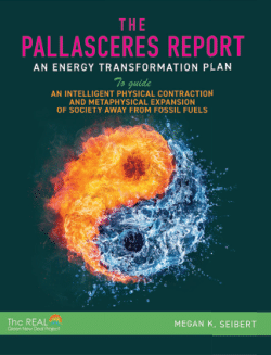 The PallasCeres Report: An Energy Transformation Plan to Guide an Intelligent Physical Contraction and Metaphysical Expansion of Society Away From Fossil Fuels