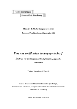 Vers une codification du langage inclusif. Étude de cas des langues serbe et française, approche contrastive [Mémoire de Master]
