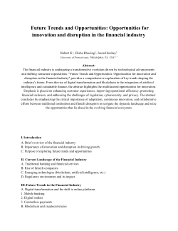 Future<b> </b>Trends<b> </b>and<b> </b>Opportunities:<b> </b>Opportunities<b> </b>for innovation<b> </b>and<b> </b>disruption<b> </b>in<b> </b>the<b> </b>financial<b> </b>industry