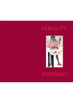Fertility Fortunes Exhibition Catalogue.pdf