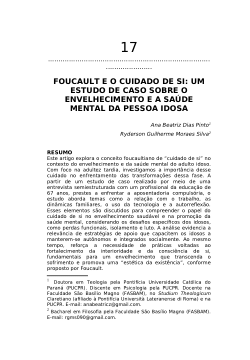FOUCAULT E O CUIDADO DE SI: UM ESTUDO DE CASO SOBRE O ENVELHECIMENTO E A SAÚDE MENTAL DA PESSOA IDOSA