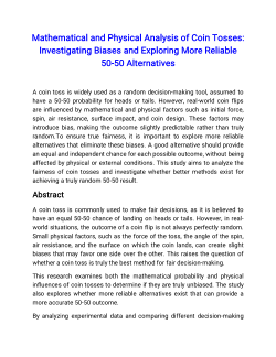 "Mathematical and Physical Analysis of Coin Tosses: Investigating Biases and Exploring More Reliable 50-50 Alternatives"