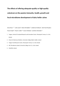 <b>Supplementary Materials: The Effects of Offering Adequate-Quality or High-Quality Colostrum on the Passive Immunity, Health, Growth, and Fecal Microbiome Development of Dairy Heifer Calves.</b>