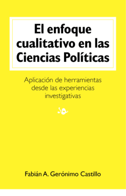 Indagación politológica a partir de grupos de discusión: condiciones, particularidades y potencialidades (2024)