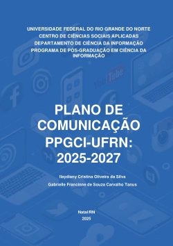 Plano de comunicação do Programa de Pós-Graduação em Ciência da Informação da UFRN