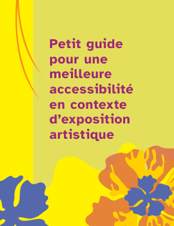 Petit guide pour une meilleure accessibilité en contexte d’exposition artistique _Version PDF_2025