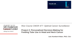 Rice Course CMOR 477: Optimal Cancer Surveillance - Project 2: Personalized Decision-Making for Feeding Tube Use in Head and Neck Cancer (2025)