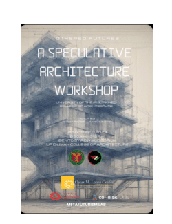 Othered Futures: World Building and Mini-Design Charette Workshop Guide