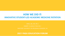 How we did it: Innovative student-led academic medicine rotation