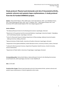 <b>Study protocol: Physical work demands and risk of rheumatoid arthritis, systemic sclerosis and systemic lupus erythematosus. A study protocol from the EU-funded EXIMIOUS project.</b>