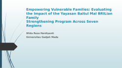 Empowering Vulnerable Families: Evaluating the Impact of the Yayasan Baitul Mal BRILian Family Strengthening Program Across Seven Regions