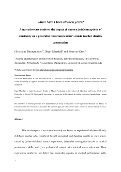 Nieuwmeijer, C., Marshall, N. & van Oers, B. (2022). Where have I been all these years? A narrative case study on the impact of western (mis)conceptions of musicality on a generalist classroom teacher's music teacher identity construction. <i>International Journal of Music in Early Childhood, 17</i>-1, p.7-24
