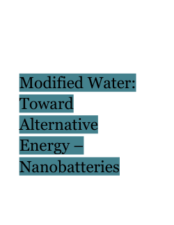 Modified Water: Toward Alternative Energy – Nanobatteries