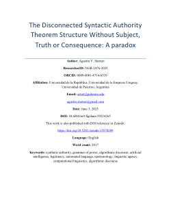 The Disconnected Syntactic Authority Theorem Structure Without Subject, Truth or Consequence: A paradox