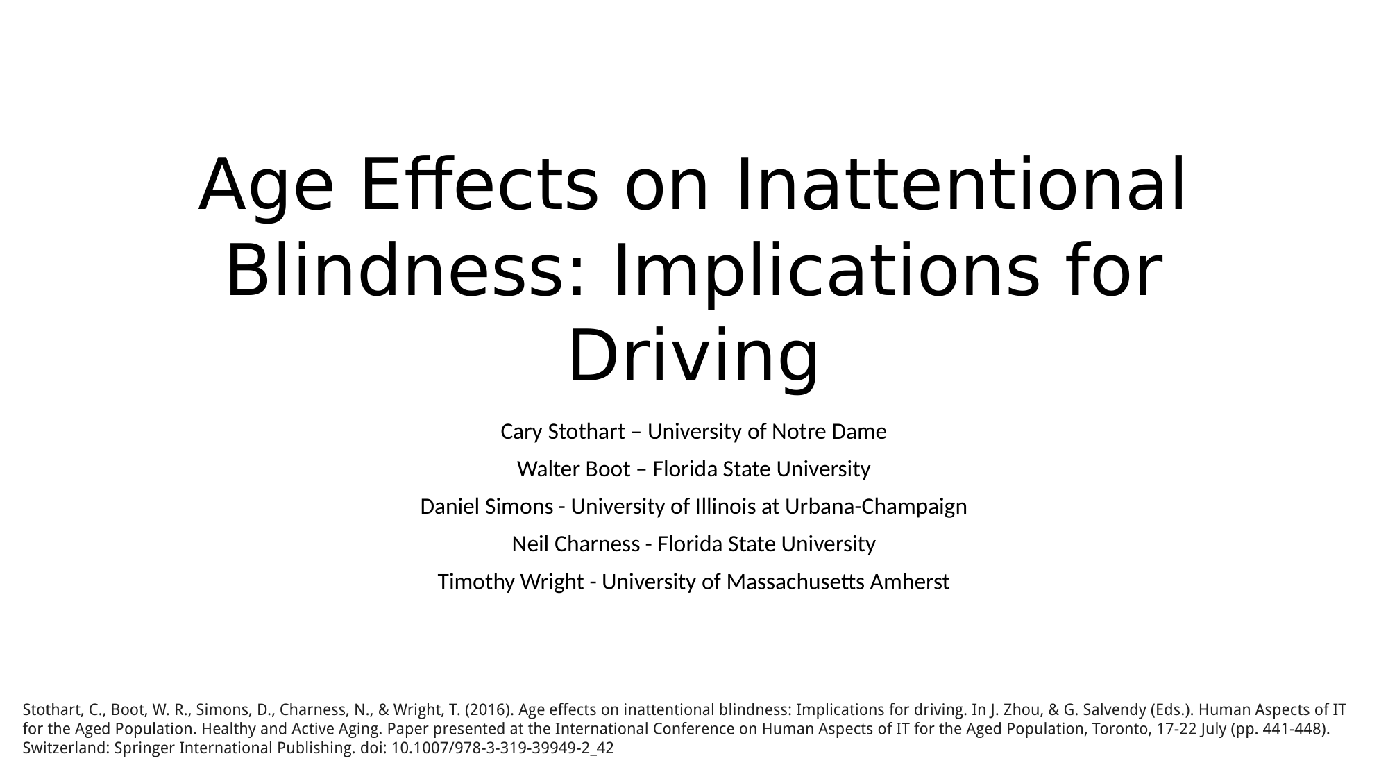 Age Effects on Inattentional Blindness Implications for Driving Age Effects on Inattentional Blindness Implications for Driving