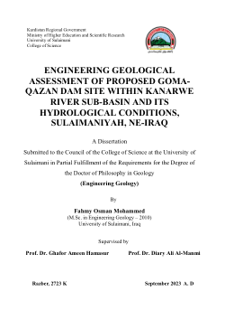 <b>Engineering Geological Assessment of Proposed Goma-Qazan Dam Site Within Kanarwe River Sub-Basin and Its Hydrological Conditions, Sulaymaniyah, NE-Iraq</b>