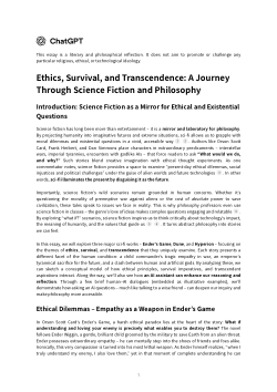 A Journey Through Science Fiction and Philosophy: Ethics, Survival, and Transcendence in Ender's Game, Dune, and Hyperion