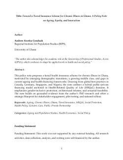<b><i>Toward a Tiered Insurance Scheme for Chronic Illness in Ghana: A Policy Note on Ageing, Equity, and Innovation.</i></b>