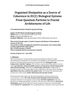 Organized Dissipation as a Source of Coherence in SU(2) Biological Systems From Quantum Particles to Fractal Architectures of Life