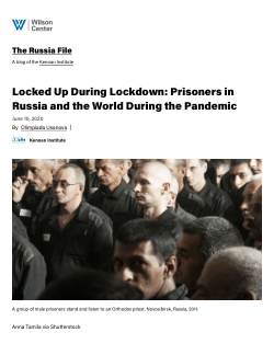Locked Up During Lockdown: Prisoners in Russia and the World During the Pandemic