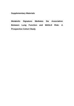 <b>Metabolic Signature </b><b>Mediates the Association Between Lung Function and MASLD Risk</b><b>: A Prospective Cohort Study</b>
