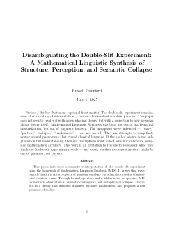 <b>Disambiguating the Double-Slit Experiment: A Mathematical Linguistic Synthesis of Structure, Perception, and Semantic Collapse</b>