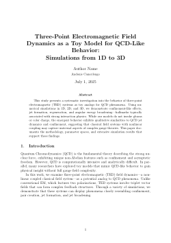 Three-Point Electromagnetic FieldDynamics as a Toy Model for QCD-LikeBehavior:Simulations from 1D to 3D