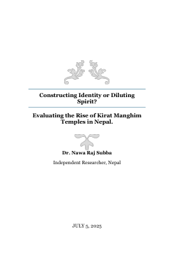 Constructing Identity or Diluting Spirit? Evaluating the Rise of Kirat Manghim Temples in Nepal