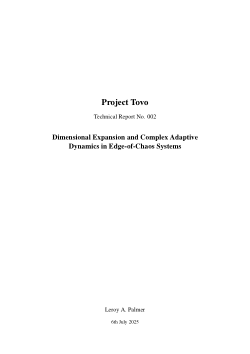 <b>Dimensional Expansion and Complex Adaptive Dynamics in Edge-of-Chaos Systems - Project Tovo: Report 2</b>