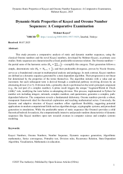 Dynamic-Static Properties of Keçeci and Oresme Number Sequences: A Comparative Examination
