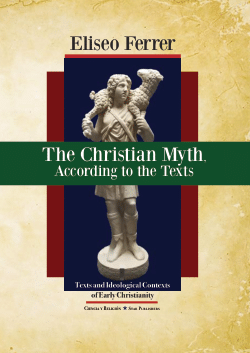 <b>Eliseo Ferrer: A challenge to the academic consensus of the twentieth century.</b> (From the Book: ‘The Christian Myth, According to the Texts’).