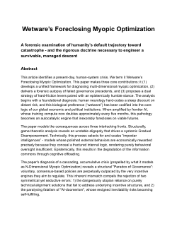 Wetware’s Foreclosing Myopic Optimization