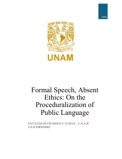 Formal Speech, Absent Ethics: On the Proceduralization of Public Language