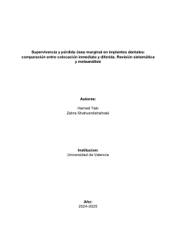 <b>Supervivencia y pérdida ósea marginal en implantes dentales: comparación entre colocación inmediata y diferida.</b><b> </b><b>Revisión sistemática y metaanálisis</b>