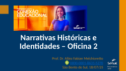Narrativas Históricas e Identidades