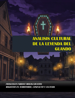 ANALISIS DEL PATRIMONIO CULTURAL DE LA LEYENDA DEL GUANDO