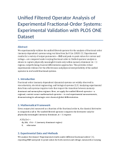 Unified Filtered Operator Analysis of Experimental Fractional-Order Systems: Experimental Validation with PLOS ONE Dataset