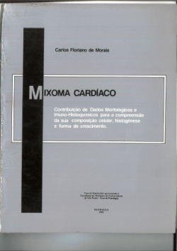 TESE CFM MIXOMA.pdfCardiac Myxoma; histopathology; literature review, clinical aspects