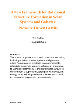 A New Framework for Rotational Structure Formation in Solar Systems and Galaxies - Pressure-Driven Gravity