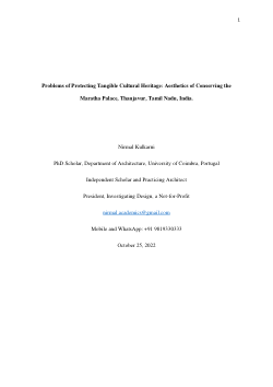 <b>Problems of Protecting Tangible Cultural Heritage: Aesthetics of Conserving the Maratha Palace, Thanjavur, Tamil Nadu, India.</b>