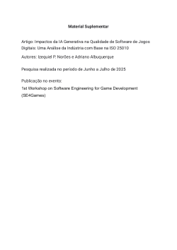Material Suplementar - Artigo: Impactos da IA Generativa na Qualidade de Software de Jogos
