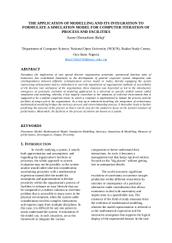 THE APPLICATION OF MODELLING AND ITS INTEGRATION TO FORMULATE A SIMULATION MODEL FOR COMPUTER ITERATION OF PROCESS AND FACILITIES