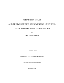 RELIABILITY ISSUES AND THE IMPORTANCE OF PREVENTING UNETHICAL USE OF AI GENERATION TECHNOLOGIES