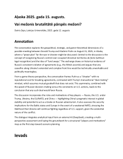 <b>Aļaska 2025. gada 15. augusts.</b><b>Vai mežonis brutalitātē pārspēs mežoni?</b>