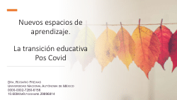 Nuevos espacios de aprendizaje. La transcición educativa pos Covid.