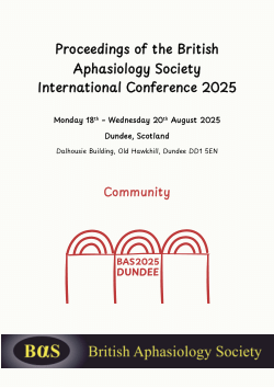 Proceedings of The British Aphasiology Society International Conference 2025.