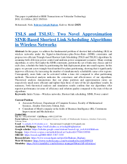 TSLS and TSLSU: Two Novel Approximation SINR-Based Shortest Link Scheduling Algorithms in Wireless Networks