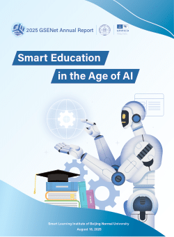 <b>2025 GSENet Annual Report </b>Smart Education in the Age of AI